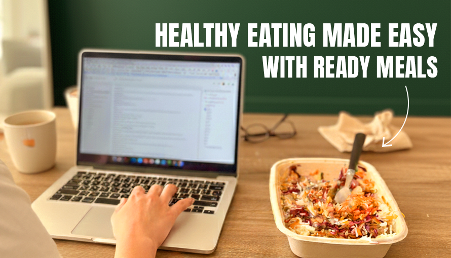 Save Time Without Sacrificing Nutrition: How Ready-to-Eat Meals Fit Your Busy Schedule